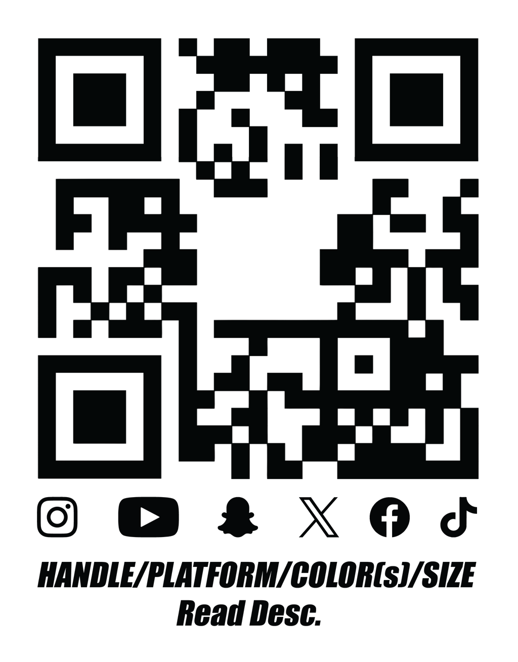 Color/Chrome/Holographic Social Media QR (5in MAX)