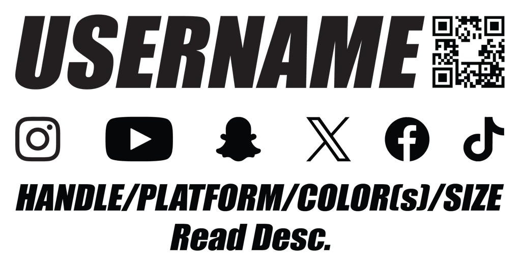 Color/Chrome/Holographic/Reflective Social Media Handle + QR (12in MAX)